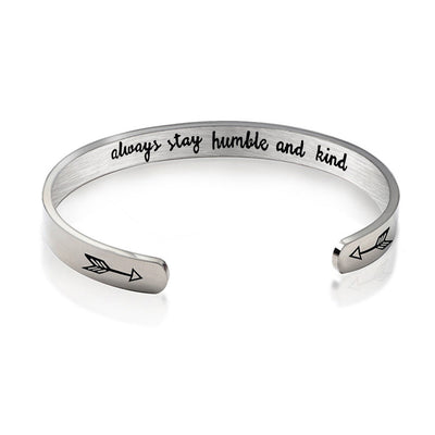 Inspirational Bangle "Always Stay Humble & Kind"